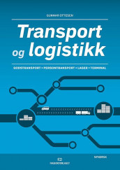 Transport og logistikk av Gunnar Ottesen (Heftet)