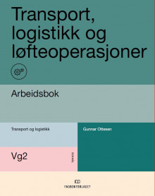 Transport, logistikk og løfteoperasjonar av Gunnar Ottesen (Heftet)