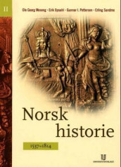Norsk historie II av Ole Georg Moseng, Erik Opsahl, Gunnar I. Pettersen og Erling Sandmo (Heftet)