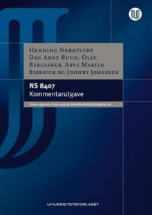 NS 8407 av Henning Nordtvedt, Dag Arne Ruud, Olav Bergsaker, Arve Martin Bjørnvik og Johnny Johansen (Innbundet)