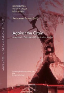 Against the grain av Anshuman Prasad (Heftet)