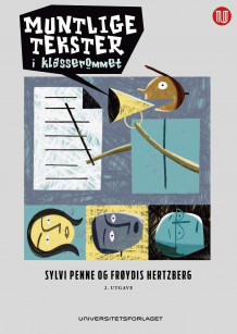 Muntlige tekster i klasserommet av Sylvi Penne og Frøydis Hertzberg (Heftet)
