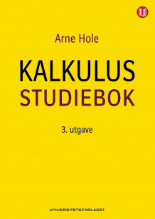 Kalkulus studiebok av Arne Hole (Heftet)