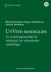 UtVite-modellen av Merethe Frøyland, Victoria Sandberg og Dagny Stuedahl (Heftet)