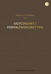 Ugyldighet i forvaltningsretten av Henriette N. Tøssebro (Innbundet)