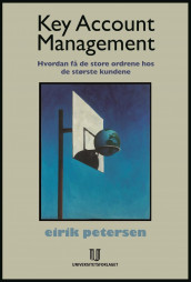 Key account management av Eirik Petersen (Ebok)