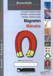 Magneten = Miknatis av Aysegül Leblebicioglu, Ibrahim Leblebicioglu og Melike Leblebicioglu (Heftet)