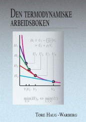 Den termodynamiske arbeidsboken av Tore Haug-Warberg (Innbundet)
