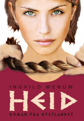 Heid av Ingvild Wenum (Innbundet)