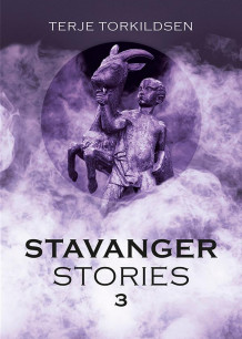 Stavanger stories III av Terje Torkildsen (Innbundet)