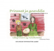 Prinssaš ja goavddis ; Lilleprinsen og runebomma av Rita Helmi Toivosdatter Laakso (Innbundet)