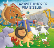Favoritthistorier fra Bibelen av Eva K. Andersen (Kartonert)