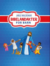 Bibelandakter for barn av Jarle Waldemar (Innbundet)