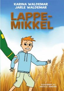 Lappe-Mikkel av Karina Waldemar og Jarle Waldemar (Innbundet)