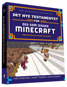 Det nye testamente for deg som digger Minecraft av Christopher Miko og Garrett Romines (Heftet)