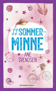 #sommerminne av Ane Svendsen (Innbundet)