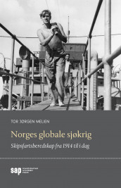 Norges globale sjøkrig av Tor Jørgen Melien (Heftet)