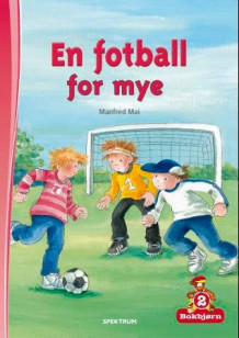 En fotball for mye av Manfred Mai (Innbundet)