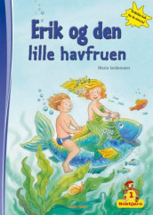 Erik og den lille havfruen av Maria Seidemann (Innbundet)