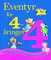 Eventyr for 4-åringer av Melanie Joyce (Innbundet)