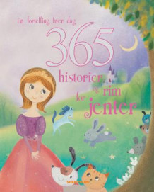 365 historier og rim for jenter (Innbundet)