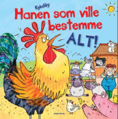 Hanen som ville bestemme alt! av Melanie Joyce (Innbundet)