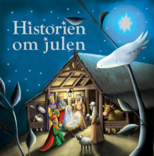 Historien om julen (Innbundet)