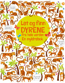 Let og finn dyrene av Kirsteen Robson (Innbundet)