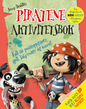 Piratene. Aktivitetsbok fra skaperen av NRK-serien "Piratene i gata" av Jonny Duddle (Andre trykte artikler)