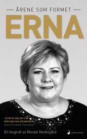 Årene som formet Erna av Renate Nedregård (Heftet)