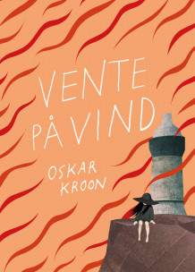 Vente på vind av Oskar Kroon (Innbundet)