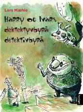 Harry og Ivars detektivbyrå av Lars Mæhle (Nedlastbar lydbok)