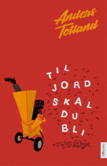 Til jord skal du bli av Anders Totland (Ebok)