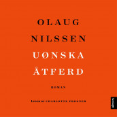 Uønska åtferd av Olaug Nilssen (Nedlastbar lydbok)