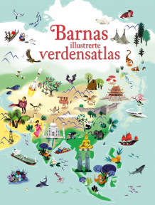 Barnas illustrerte verdensatlas av Sam Baer (Innbundet)