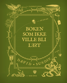 Boken som ikke ville bli lest av David Sundin (Innbundet)