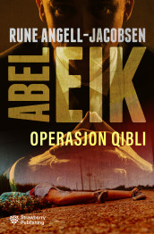 Operasjon Qibli av Rune Angell-Jacobsen (Ebok)