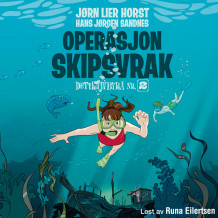Operasjon Skipsvrak av Jørn Lier Horst (Nedlastbar lydbok)