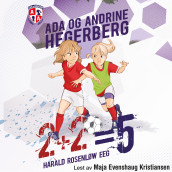 To pluss to er fem av Harald Rosenløw Eeg, Ada Hegerberg og Andrine Hegerberg (Nedlastbar lydbok)