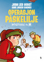 Operasjon Påskelilje av Jørn Lier Horst (Ebok)