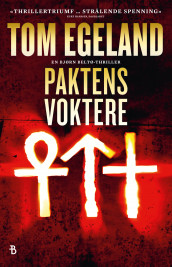 Paktens voktere av Tom Egeland (Ebok)