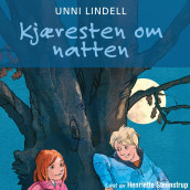 Kjæresten om natten av Unni Lindell (Nedlastbar lydbok)