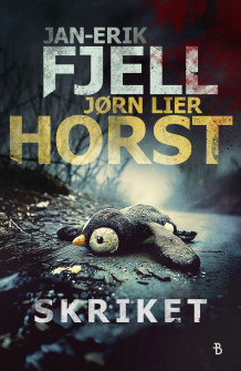Skriket av Jørn Lier Horst og Jan-Erik Fjell (Ebok)