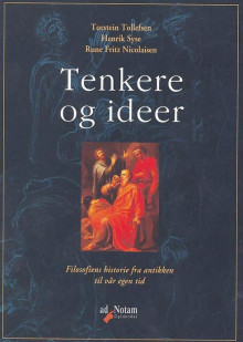 Tenkere og ideer av Torstein Tollefsen, Henrik Syse og Rune Fritz Nicolaisen (Heftet)