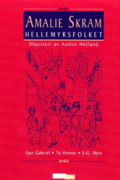 Hellemyrsfolket. Bd.1 av Amalie Skram (Innbundet)