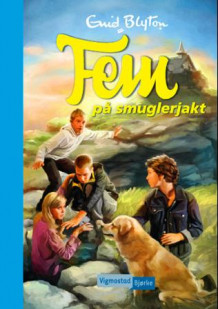 Fem på smuglerjakt av Enid Blyton (Innbundet)