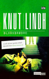 Blodsbrødre av Knut Lindh (Ebok)