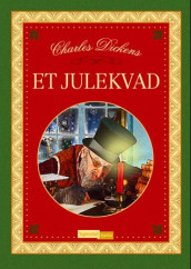 Et julekvad av Charles Dickens (Innbundet)