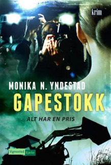 Gapestokk av Monika Nordland Yndestad (Ebok)