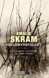 Hellemyrsfolket av Amalie Skram (Heftet)